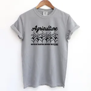 Agriculture: Rooted In Tradition, Growing The Future Crop T-Shirt (S-4XL) - Multiple Colors!