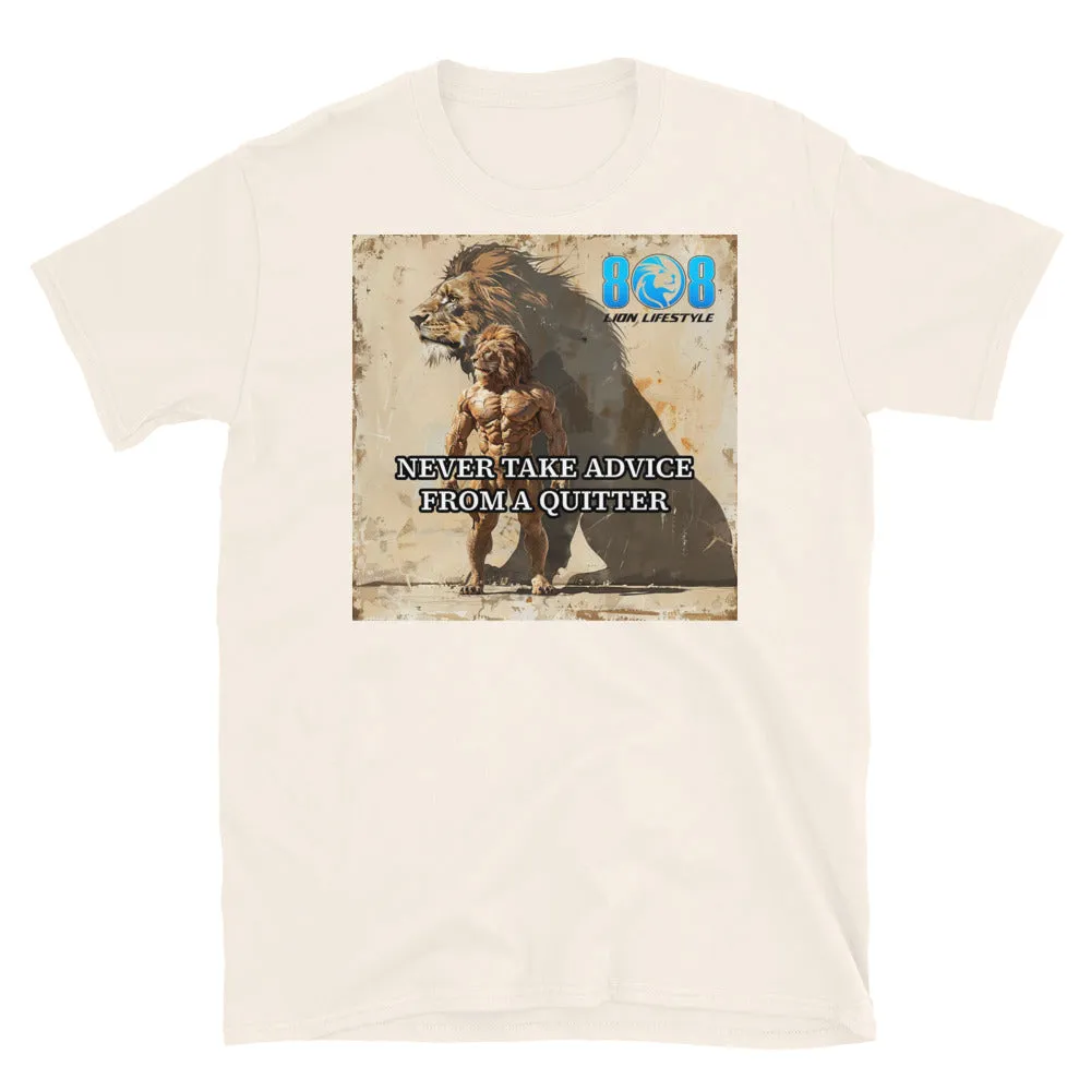 Quitter Advice T-Shirt