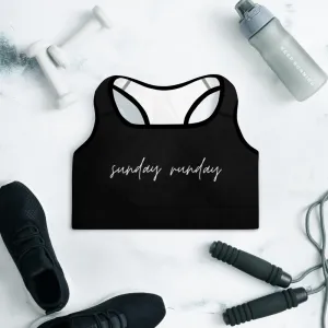 "Sunday Runday- BLACK" Padded Sports Bra