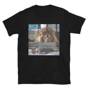 Source Of Stress T-Shirt